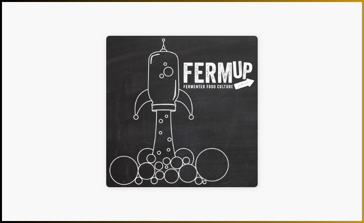 FermUp A Podcast Review